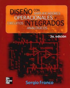 Diseño con Amplificadores Operacionales y Circuitos Integrados Analógicos 3 Edición Sergio Franco - PDF | Solucionario