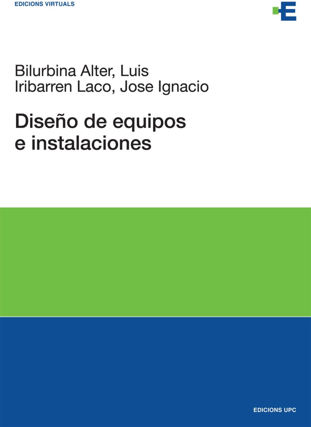 Diseño de Equipo e Instalaciones 1 Edición Bilurbina Alter PDF