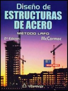 Diseño de Estructuras de Acero (Método LRFD) 2 Edición Jack C. McCormac - PDF | Solucionario