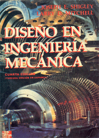 Diseño en Ingeniería Mecánica 4 Edición Joseph E. Shigley - PDF | Solucionario