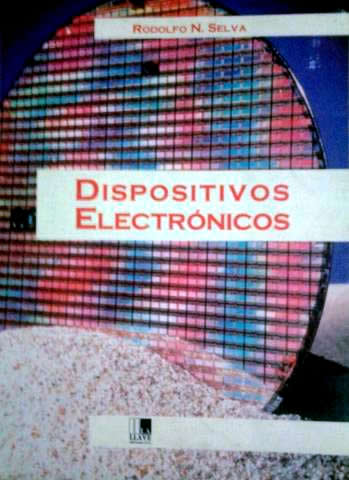 Dispositivos Electrónicos 1 Edición Rodolfo N. Selva PDF