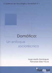 Domótica: Un Enfoque Sociotécnico 1 Edición Hugo Martín Domínguez - PDF | Solucionario