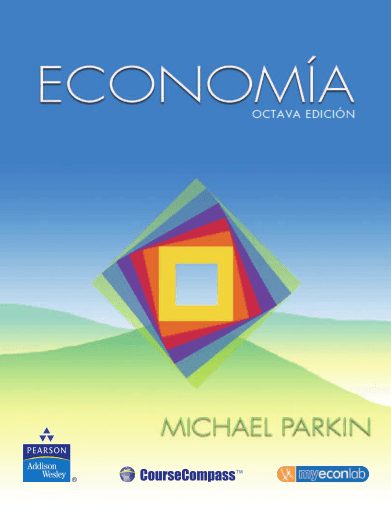 Economía 8 Edición Michael Parkin PDF