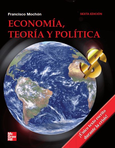 Economía: Teoría y Política 6 Edición Francisco Mochón PDF