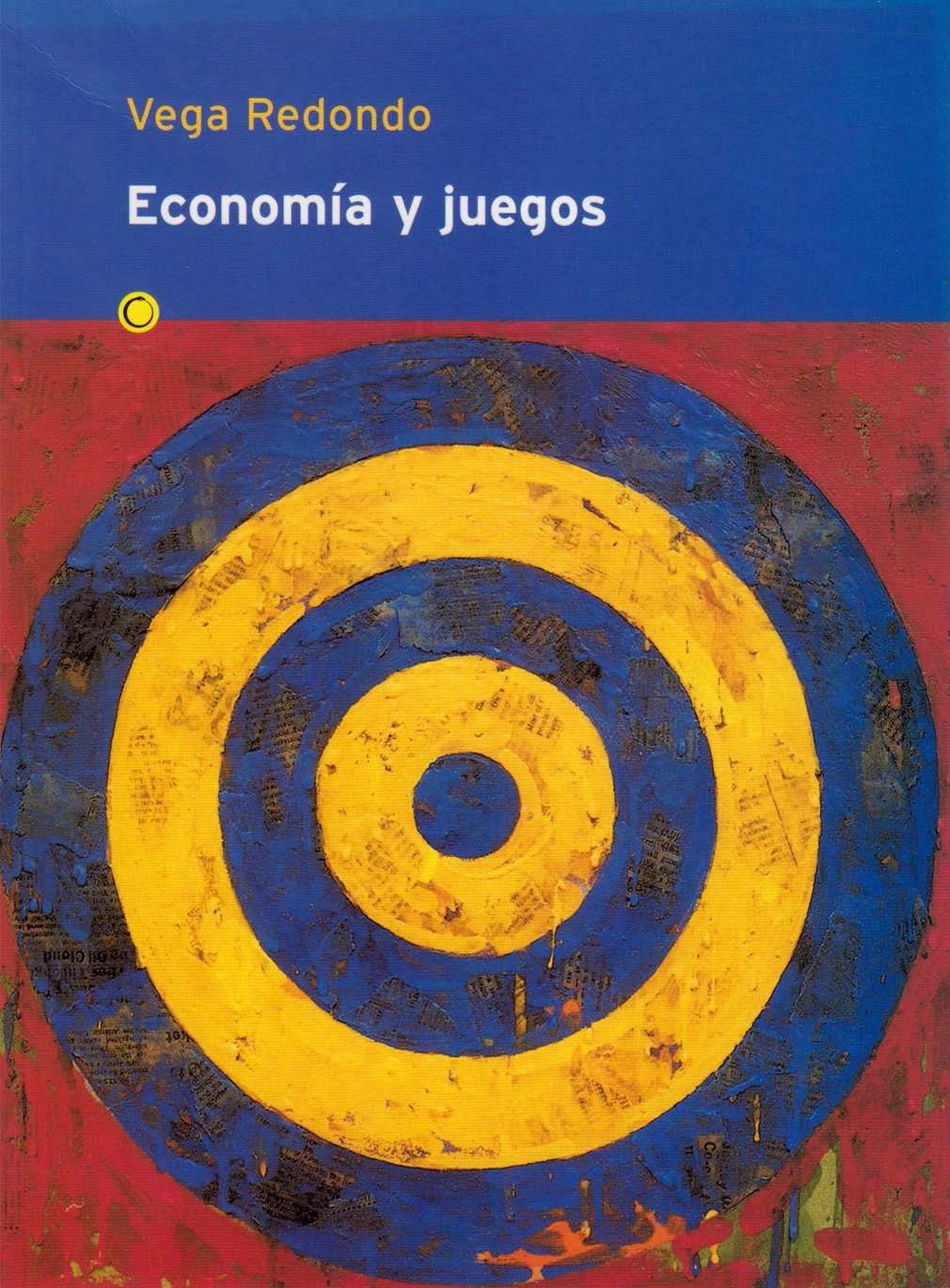 Economía y Juegos 1 Edición Fernando Vega Redondo PDF