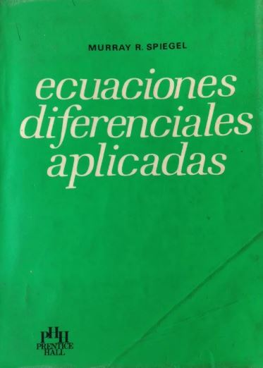 Ecuaciones Diferenciales Aplicadas 1 Edición Murray R. Spiegel PDF
