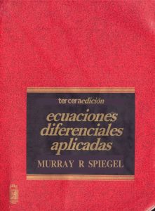 Ecuaciones Diferenciales Aplicadas 3 Edición Murray R. Spiegel - PDF | Solucionario