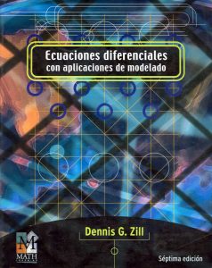 Ecuaciones Diferenciales con Aplicaciones de Modelado 7 Edición Dennis G. Zill - PDF | Solucionario