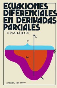 Ecuaciones Diferenciales en Derivadas Parciales 1 Edición V. P. Mijáilov - PDF | Solucionario