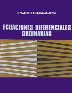 Ecuaciones Diferenciales Ordinarias 2 Edición L. S. Pontriaguin - PDF | Solucionario