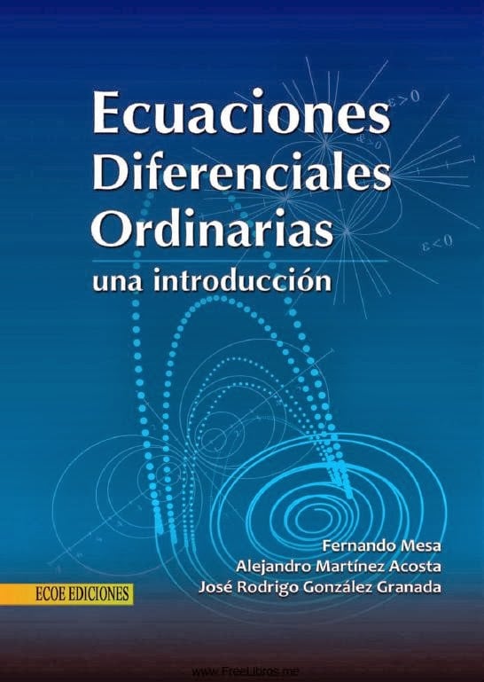 Ecuaciones Diferenciales Ordinarias: Una Introducción 1 Edición Fernando Mesa PDF