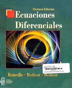 Ecuaciones Diferenciales 8 Edición Rainville & Bedient - PDF | Solucionario