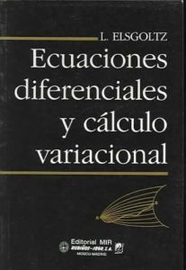 Ecuaciones Diferenciales y Cálculo Variacional 1 Edición L. Elsgoltz - PDF | Solucionario