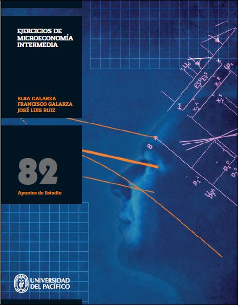 Ejercicios de Microeconomía Intermedia 1 Edición Elsa Galarza PDF