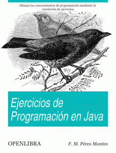 Ejercicios de Programación en Java 1 Edición F. M. Pérez Montes - PDF | Solucionario