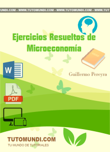 Ejercicios Resueltos de Microeconomía 1 Edición Guillermo Pereyra - PDF | Solucionario