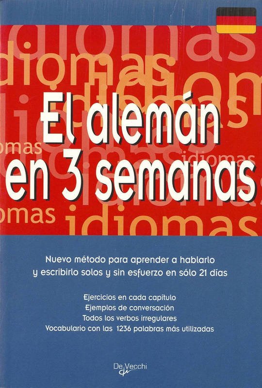 El Alemán en 3 Semanas 1 Edición Equipo de Expertos 2100 PDF