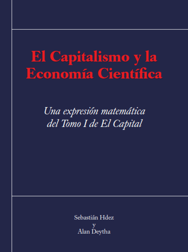 El Capitalismo y la Economía Científica 1 Edición Sebastián Hernandez PDF