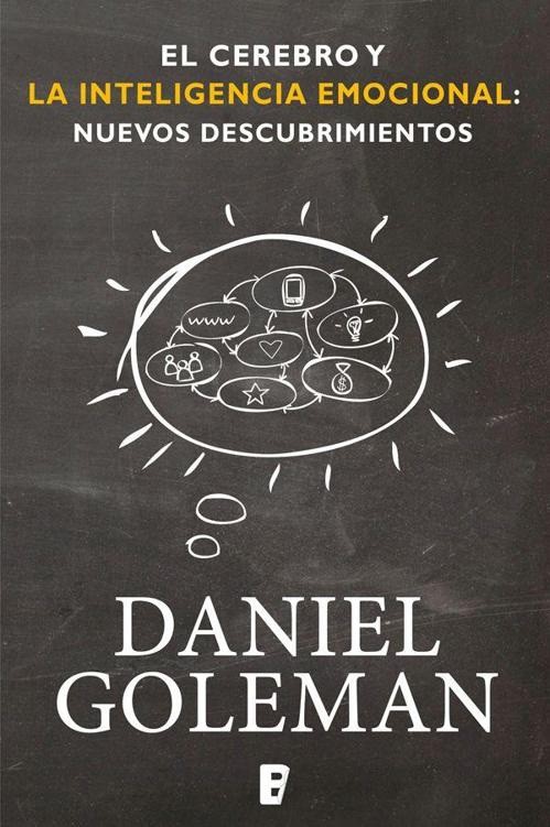 El Cerebro y La Inteligencia Emocional 1 Edición Daniel Goleman PDF