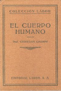 El Cuerpo Humano y El Origen de la Forma Humana 1 Edición Christian Champy - PDF | Solucionario