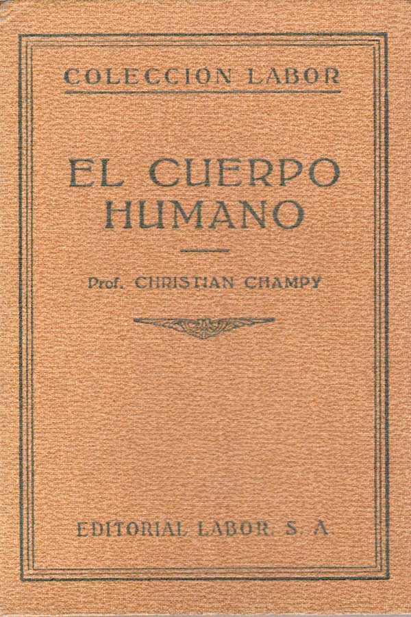 El Cuerpo Humano y El Origen de la Forma Humana 1 Edición Christian Champy PDF
