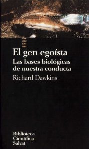 El Gen Egoísta: Las Bases Biológicas de Nuestra Conducta  Richard Dawkins - PDF | Solucionario