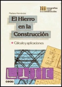 El Hierro en la Construcción: Cálculo y Aplicaciones 1 Edición Mariano Hernández - PDF | Solucionario