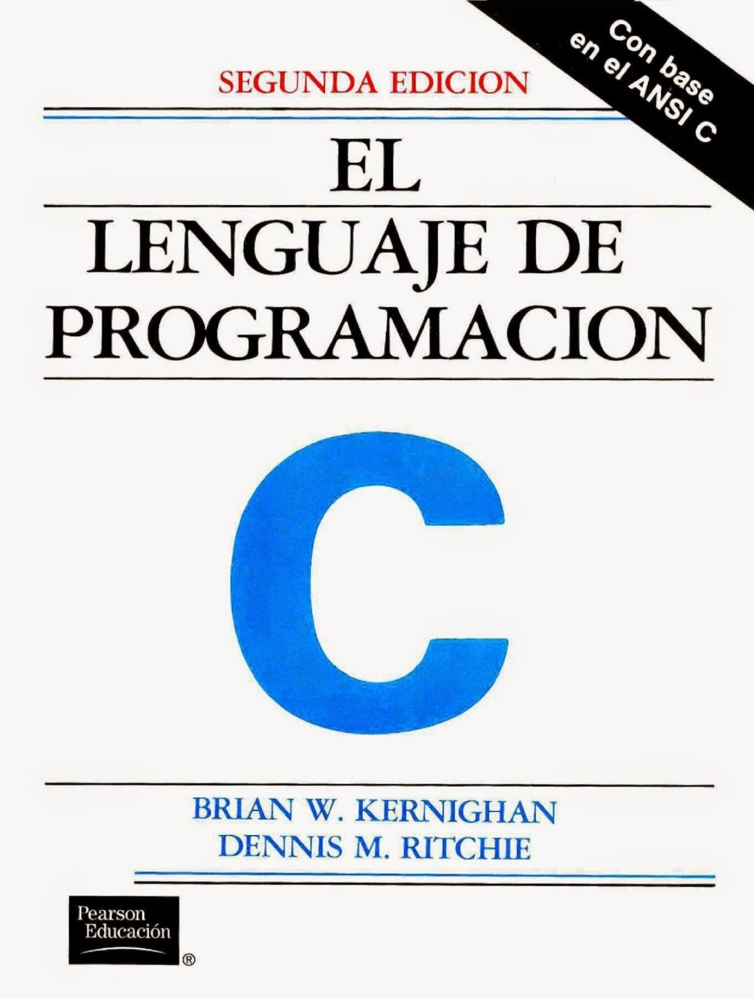 El Lenguaje de Programación C 2 Edición Brian W. Kernighan PDF