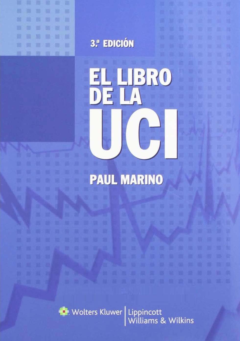 El Libro de la UCI 3 Edición Paul L. Marino PDF