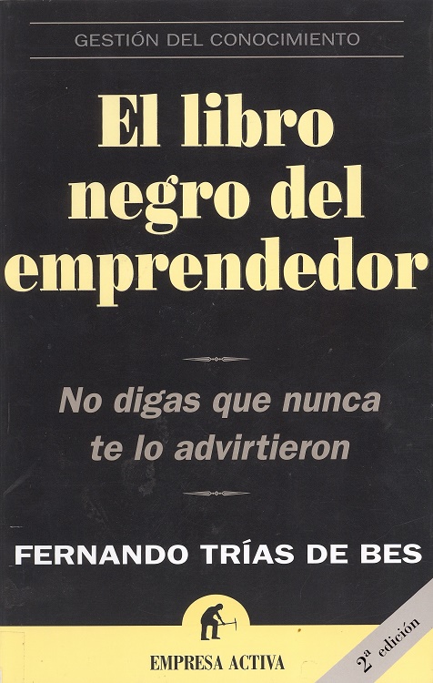 El Libro Negro del Emprendedor  Fernando Trías de Bes PDF