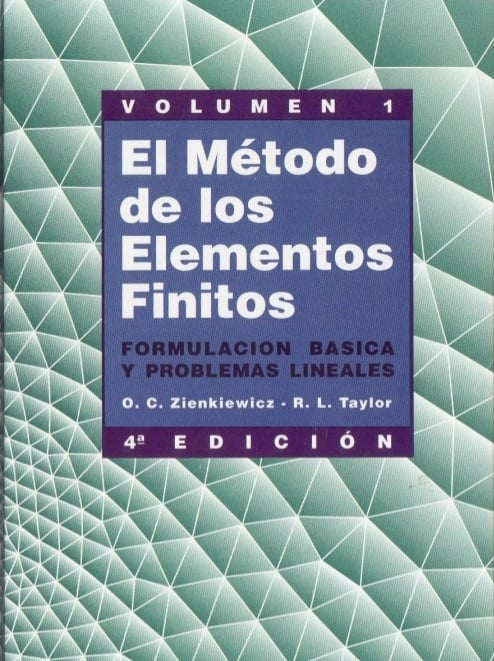 El Método de los Elementos Finitos Vol. 1 4 Edición O. C. Zienkiewicz PDF