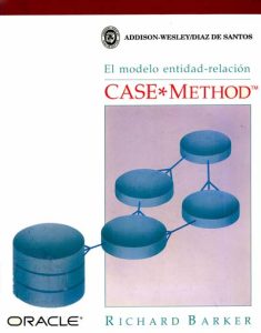 El Modelo Entidad-Relación CASE*METHOD 1 Edición Richard Barker - PDF | Solucionario