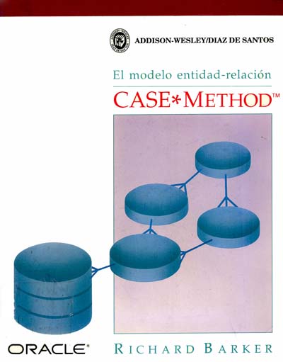 El Modelo Entidad-Relación CASE*METHOD 1 Edición Richard Barker PDF