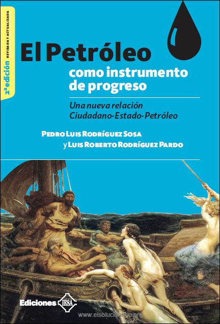 El Petróleo Como Instrumento de Progreso 2 Edición Pedro L. Rodríguez Sosa PDF