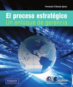 El Proceso Estratégico 1 Edición Fernando D'Alessio Ipninza - PDF | Solucionario