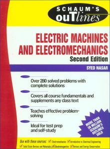 Electric Machines and Electromechanics (Schaum’s Outline) 2 Edición Syed A. Nasar - PDF | Solucionario