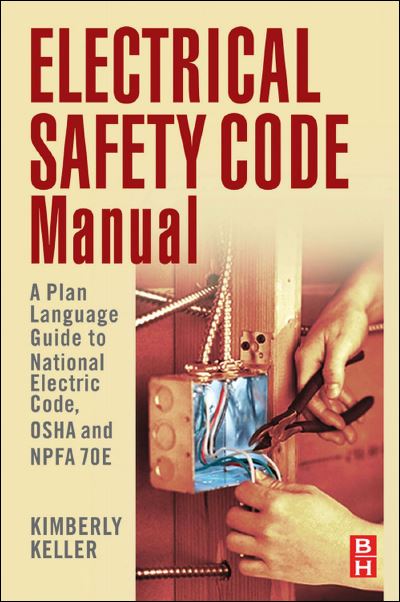 Electrical Safety Code Manual 1 Edición Kimberly Keller PDF