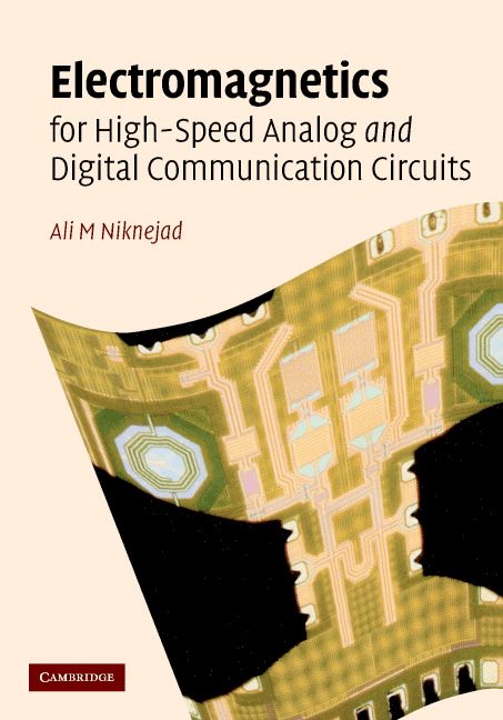 Electromagnetics for High-Speed Analog and Digital Communication Circuits 1 Edición Ali M. Niknejad PDF