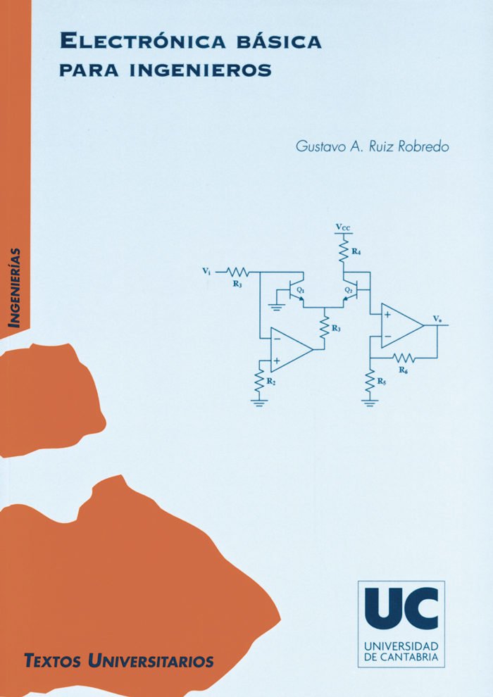Electrónica Básica para Ingenieros 1 Edición Gustavo A. Ruiz Robredo PDF