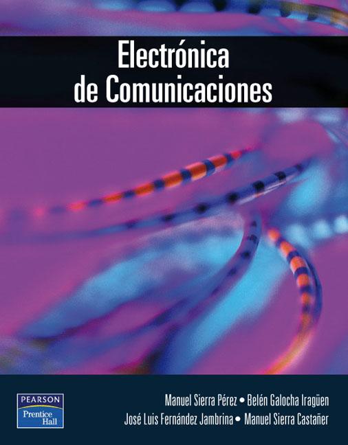Electrónica de Comunicaciones 1 Edición Manuel Sierra Pérez PDF