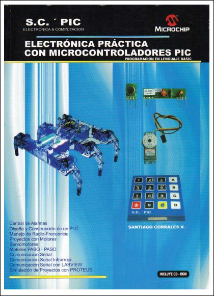 Electrónica Práctica con Microcontroladores PIC 1 Edición Santiago Corrales V. PDF