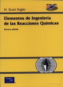 Elements of Chemical Reaction Engineering 3 Edición H. Scott Fogler - PDF | Solucionario