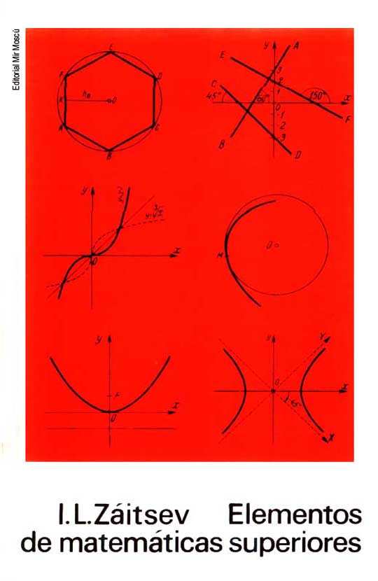 Elementos de Matemáticas Superiores 1 Edición I. L. Záitsev PDF
