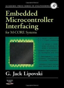 Embedded Microcontroller Interfacing for M.CORE Systems 1 Edición J. David Irwin - PDF | Solucionario