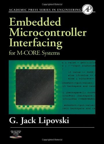 Embedded Microcontroller Interfacing for M.CORE Systems 1 Edición J. David Irwin PDF