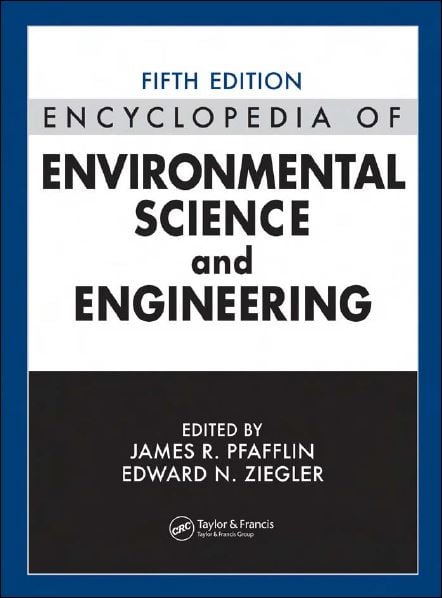 Encyclopedia of Environmental Science and Engineering 5 Edición James Pfafflin & Edward Ziegler PDF