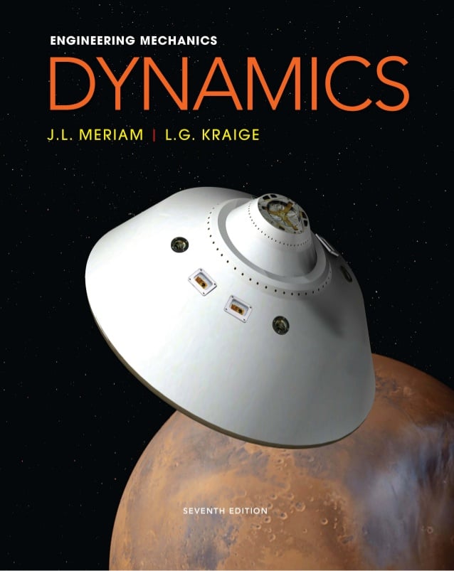Mecánica Para Ingenieros Dinámica 7 Edición J. L. Meriam PDF