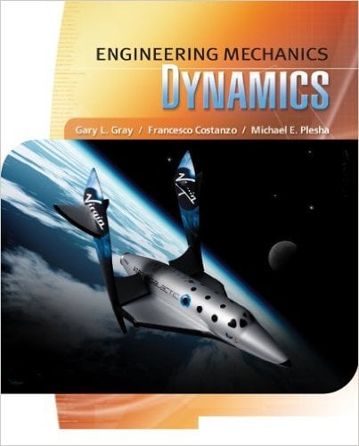 Engineering Mechanics: Dynamics 1 Edición Gary L. Gray PDF