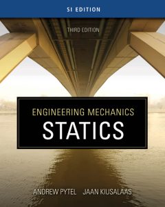 Engineering Mechanics Statics (SI Edition) 3 Edición Andrew Pytel - PDF | Solucionario