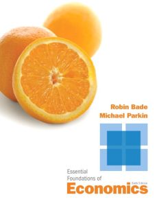 Essential Foundations of Economics 6 Edición Michael Parkin - PDF | Solucionario